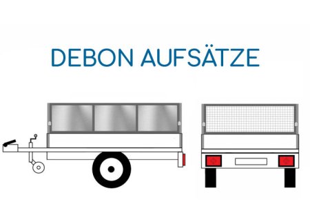 DEBON Anhängeraufbau und Laubgitter inklusive passende Rungen