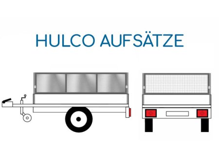 HULCO Anhängeraufbau und Laubgitter inklusive passende Rungen