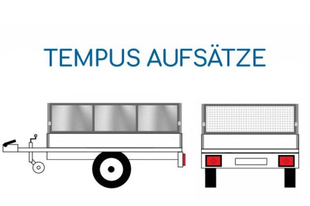 TEMPUS Anhängeraufbau und Laubgitter inklusive passende Rungen